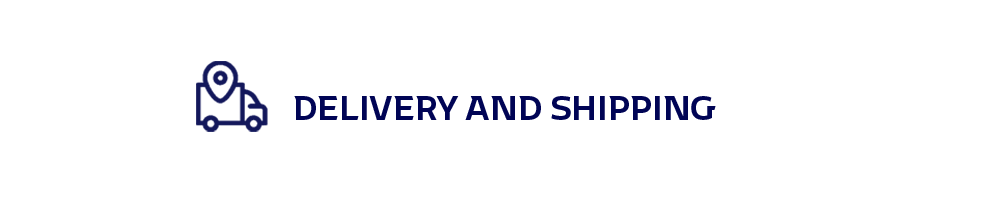 Check Our Delivery and Shipping Policy